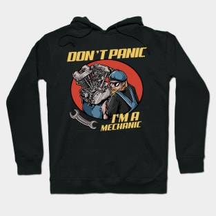 don't panic i'm a mechanic Hoodie